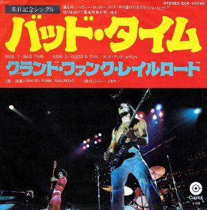 Bad Time &frasl; バッド・タイム（Grand Funk Railroad &frasl;グランド・ファンク