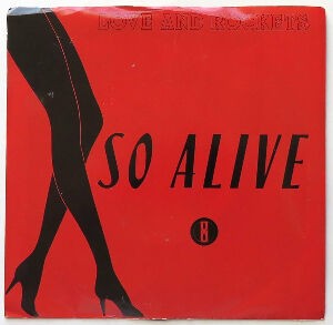 So Alive / ソー・アライブ（Love and Rockets / ラヴ・アンド 