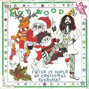 I Wish it could be Christmas / 毎日がクリスマス（Wizzard