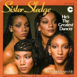 He's The Greatest Dancer / グレイテスト・ダンサー（Sister Sledge