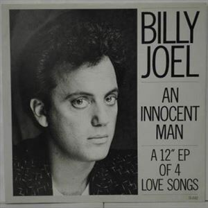 An Innocent Man / イノセント・マン（Billy Joel / ビリー