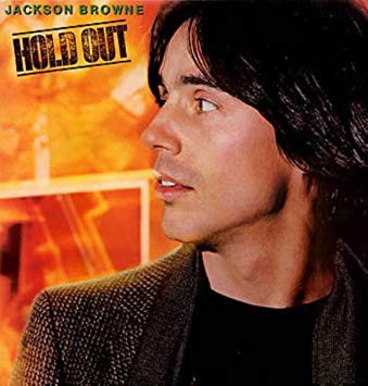 Hold Out / ホールド・アウト（Jackson Browne / ジャクソン・ブラウン