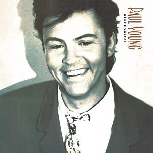 Oh Girl / オー・ガール（Paul Young / ポール・ヤング）1990 : 洋楽
