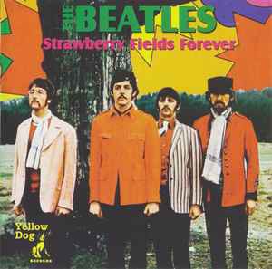 Strawberry Fields Forever / ストロベリー・フィールズ