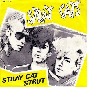 Stray Cat Strut / ストレイ・キャット・すとらっと（Stray Cats