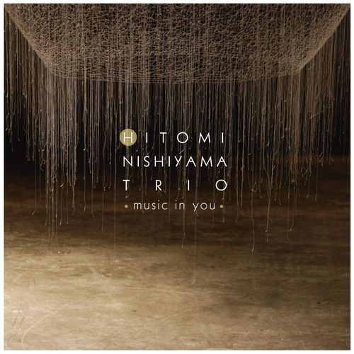 Music In You / Hitomi Nishiyama Trio」（LP） : 西山瞳 Hitomi
