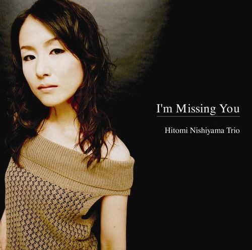 送料無料の通販 (remaster) You Missing I'm / 西山 : Trio」 Nishiyama Hitomi ジャズ一般