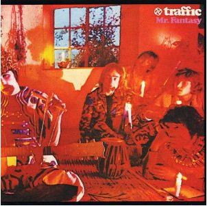 トラフィックの『Mr.Fantasy』－これもサイケ時代の代表作。 : 我が