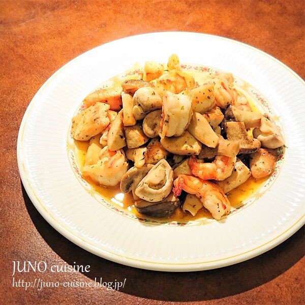 私のフランス料理」☆シーフード・ソテー☆ : JUNO cuisine