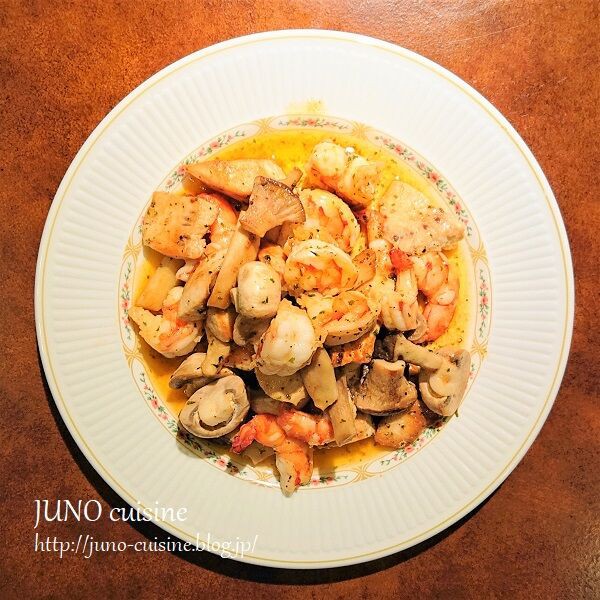 私のフランス料理」☆シーフード・ソテー☆ : JUNO cuisine