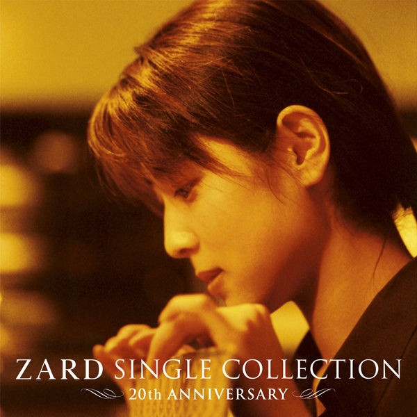 ZARD SINGLE COLLECTION ～20th ANNIVERSARY～ : katsuzo's world