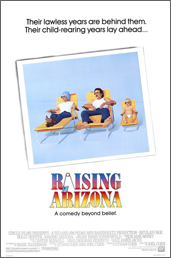 Raising Arizona 赤ちゃん泥棒 87年米 死ぬ前にこれだけは観ておけ