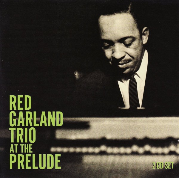 Red Garland Trio At The Prelude : 雨の日だからジャズでも勉強しよう