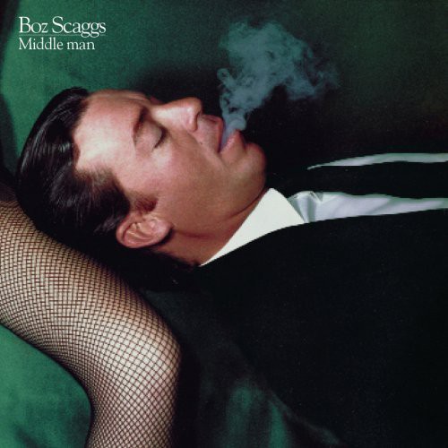 Boz Scaggs Middle Man 1979 おときき通信