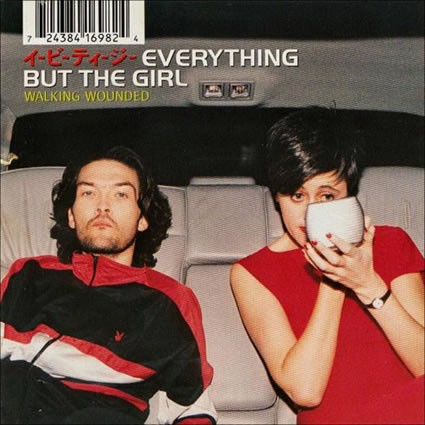 Everything but the Girl 『Walking Wounded』(1996) : おときき通信