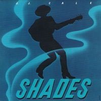 □ SHADES ／ J.J.CALE : Light Mellow on the web ～ turntable diary ～