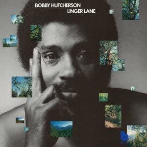 3-2151 ボビー・ハッチャーソン「リンガー・レイン」LP盤 Bobby Hutcherson – Linger Lane | Releases | Discogs
