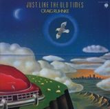 □ JUST LIKE THE OLD TIMES ／ CRAIG RUHNKE : Light Mellow on