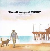 □ THE ALL SONGS OF WINDY ／ 岩崎元是 u0026 WINDY : Light Mellow on the web ～  turntable diary ～
