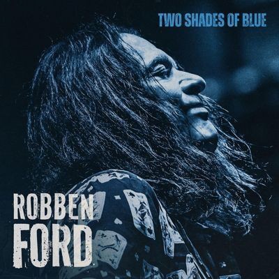 □ TWO SHADES OF BLUE ／ ROBBEN FORD : Light Mellow on the web