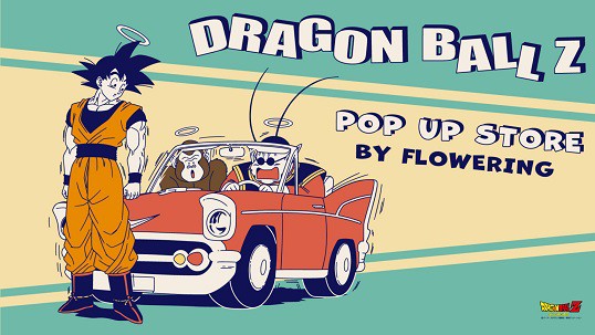ドラゴンボールZ POP UP STORE【11月の開催店舗／新商品 公開