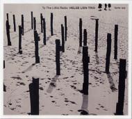 Helge Lien Trio/To The Little Radio : Jazz & Drummer