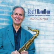 Scott Hamilton Back In New York 輸入盤 Jazz Drummer