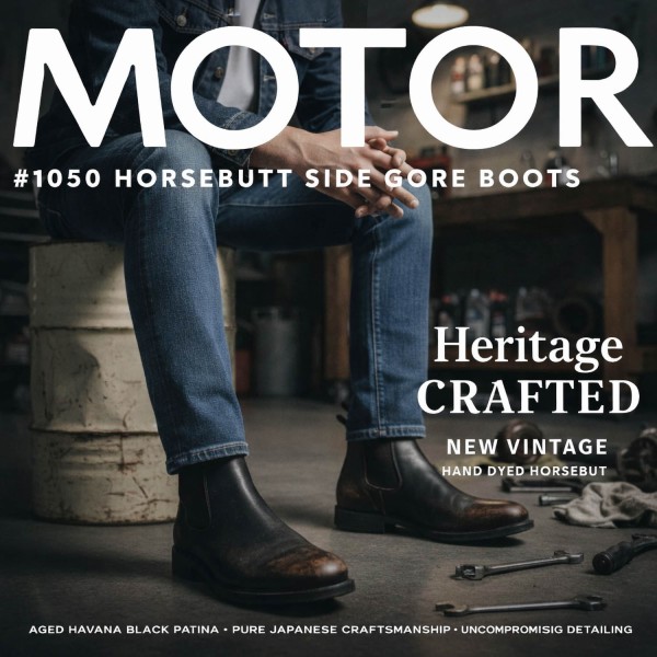 MOTORが手掛ける、手染めホースバットのサイドゴアブーツ : NATORIYAの