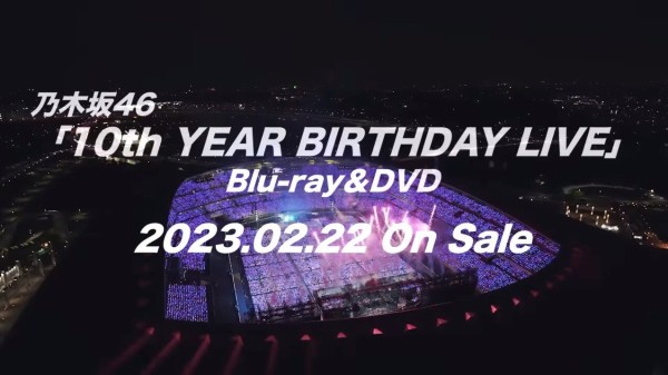 YEAR 乃木坂46 LIVE 乃木坂46 YEAR 10th BIRTHDAY 10th 中西アルノ