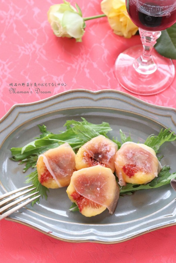 果菜レシピ 生ハムいちじく バルサミコ酢ソース 野菜と魚のおもてなしサロン Maman S Dream 神戸 明石