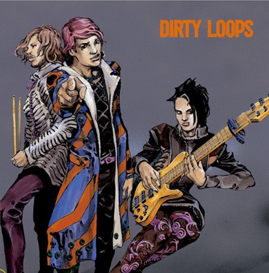 Dirty Loops 『Loopified』 : Welcome To My ”俺の感性”