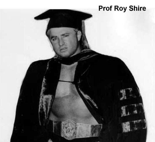 プロフェッサー ロイ シャイアー Professor Roy Shire Alas 廿軒家プロレス