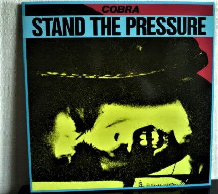 【LP】COBRA 『 STAND THE PRESSURE 』 ソノシート付 コブラ（LP）「STAND THE PRESSURE」 : ダンボールの中の80年代
