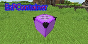 Minecraft Mod解説 経験値を収納 Expcontainer Psp改造初心者日記