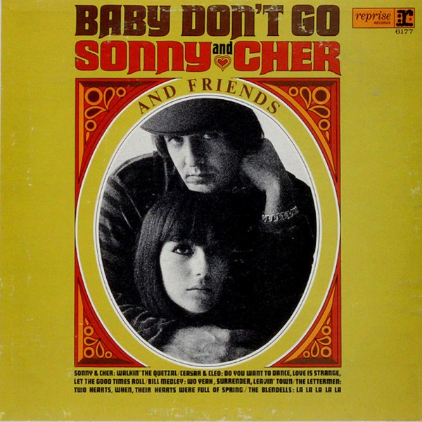 Sonny Cher Baby Don T Go Sonny Cher And Friends R 6177 ブログ ゆるかわいい アナログ レコード コレクション