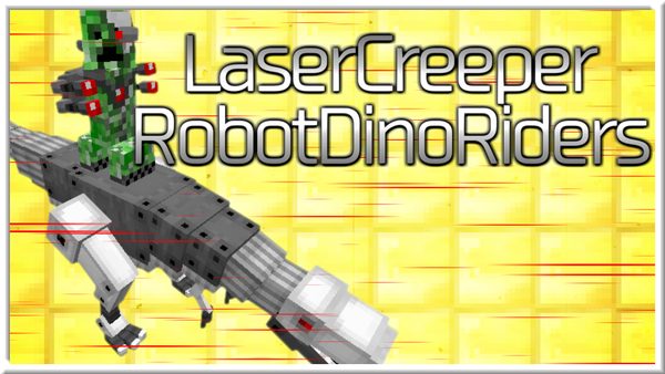 メカメカしいクリーパー Lasercreeper Robotdinoriders Ramsのマイクラブログ