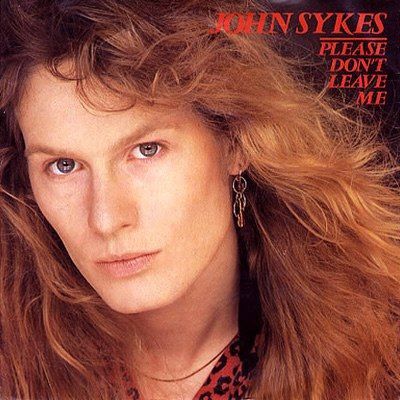 John Sykes Please Don't ～ 初回限定生産 紙ジャケット Amazon.co.jp: プリーズ・ドント・リーヴ・ミー(紙ジャケット
