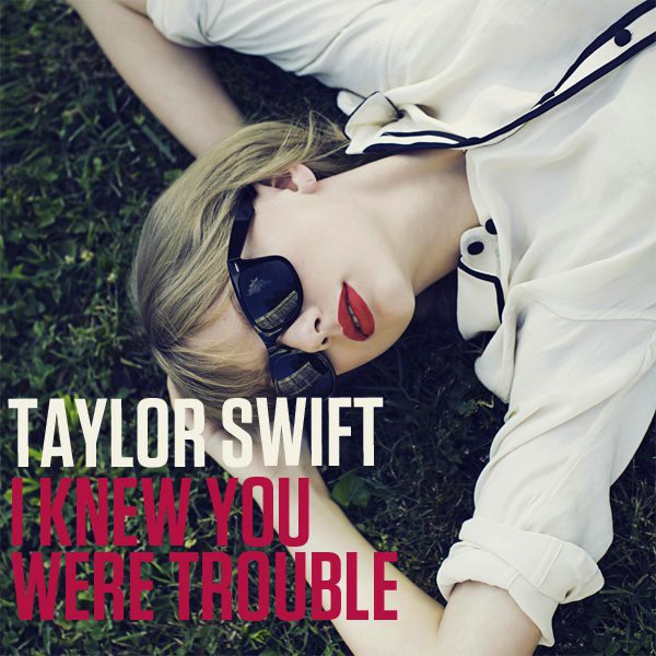 I Knew You Were Trouble Taylorswift のんびり和訳