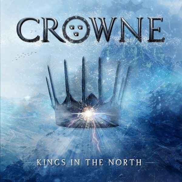 CROWNE「KINGS IN THE NORTH」 : BLUETALK劇場 ヘヴィメタル館