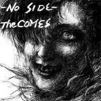 THE COMES 「NO SIDE」 : A CITY OF BLANKEY TO BE JET