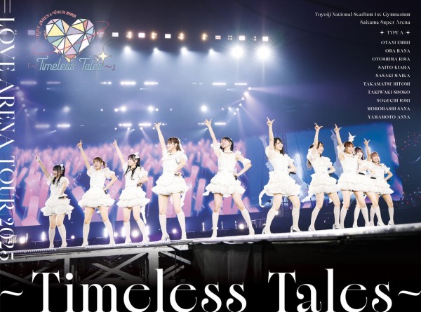 イコラブ イコラブ] ＝LOVE ARENA TOUR 2025「～Timeless Tales～」映像商品