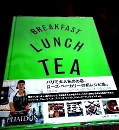 BOOK】BREAKFAST LUNCH TEA by Rose Bakery : スタンダードブックストア