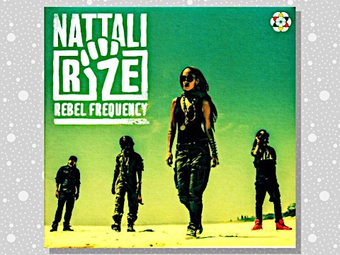 洋楽 Nattali Rize Rebel Frequency Nattali Rize 「Rebel Frequency」 : つれづれげえ日記