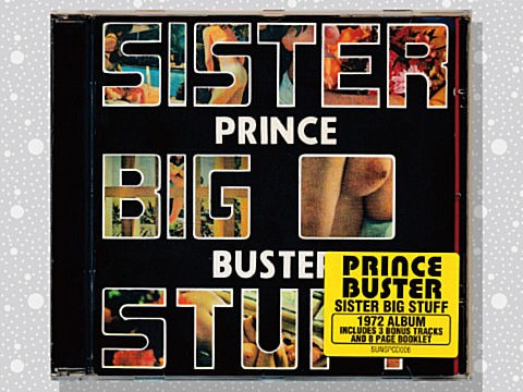 Prince Buster「Sister Big Stuff」 : つれづれげえ日記