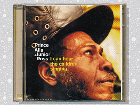 Prince Alla, Junior Ross & The Spears「I Can Hear The