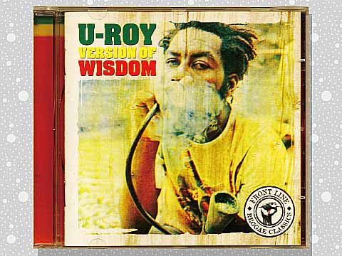 U-Roy「Version Of Wisdom」 : つれづれげえ日記