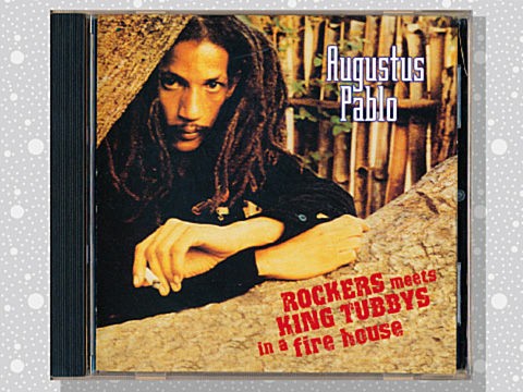 Augustus Pablo「Rockers Meets King Tubbys In A Fire House