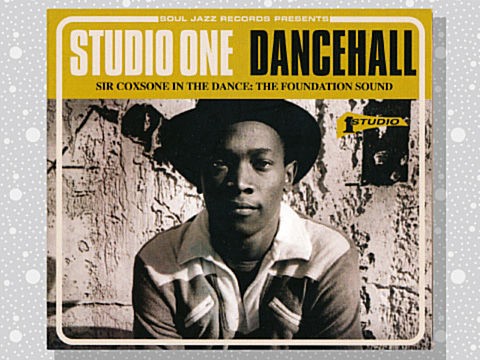 Various「Studio One Dancehall: Sir Coxsone In The Dance: The