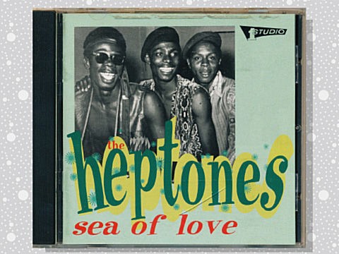 Heptones「Sea Of Love」 : つれづれげえ日記