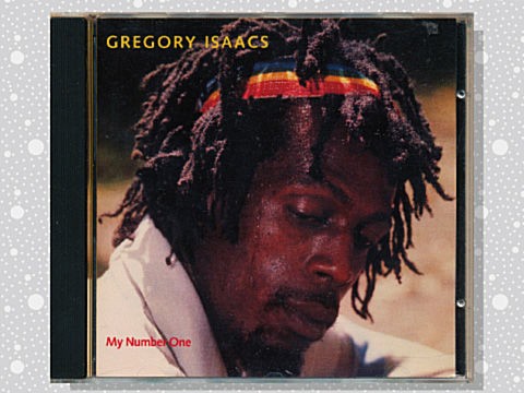 Gregory Isaacs「My Number One」 : つれづれげえ日記
